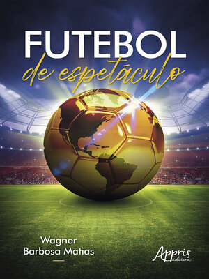 cover image of Futebol de Espetáculo